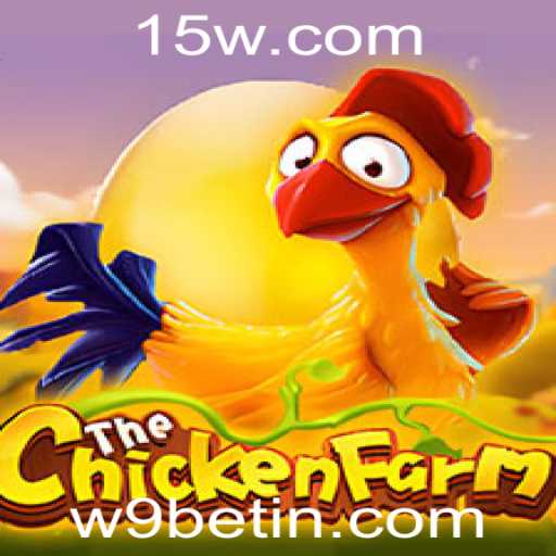 Descubra o Mundo de ChickenFarm: Uma Aventura Empolgante com w9bet