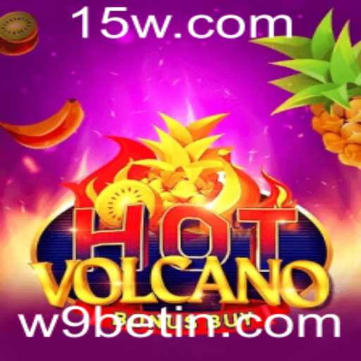 Descubra o Mundo de HotVolcanoBonusBuy na w9bet