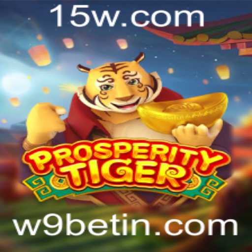 Explorando ProsperityTiger: Um Mergulho no Mundo das Apostas Virtuais com w9bet