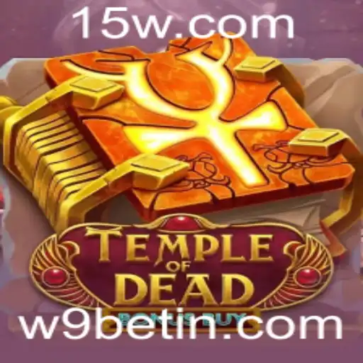 Explorando o Fascinante Jogo Temple of Dead Bonus Buy